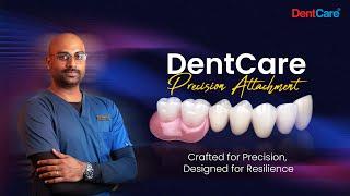 DentCare Precision Attachments You Can Trust | DentCare