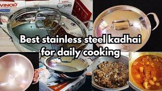 Vinod stainless-steel kadhai review ll Best Steel kadhai for daily cooking ll स्टील कढ़ाई रिव्यू