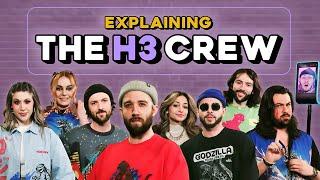 Explaining the Crew | H3 Lore