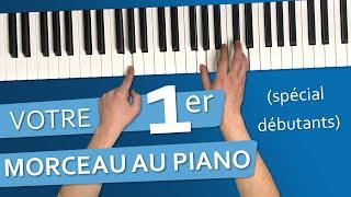 Apprenez votre premier morceau au piano 