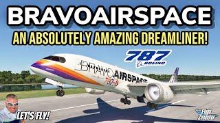 ALL NEW BRAVOAIRSPACE 787-8 DREAMLINER: Better Than Asobo! | Microsoft Flight Simulator Xbox MSFS