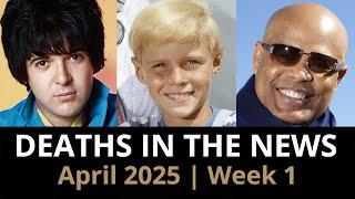 Who Died This Week | April 2025 #1 Celebrity Deaths & More