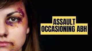 Assault Occasioning Actual Bodily Harm