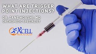 What Are Trigger Point Injections? - Dr. Jane Hoashi, MD - Xcell Medical Group