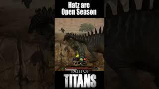 Path of Titans - Open Season on Hatz !  #gaming #pathoftitans #livestreams