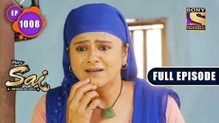 Mere Sai - Salim's Forgetfulness - Ep 1008 - Full Episode - 22nd Nov, 2021