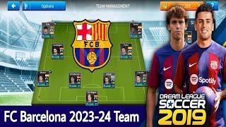 FC Barcelona 2023-24 Team (with Felix, Cancelo) - DLS 19