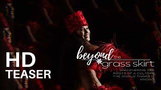 HD Teaser | Beyond The Grass Skirt Docuseries | Tahiti & Her Life