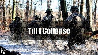 Military Motivation || Till I Collapse (2018ᴴᴰ)