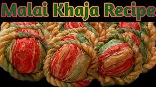 Malai Khaja Recipe || Malai khaja Sweet || How to Make Malai khaja at home by Sania'sKitchen