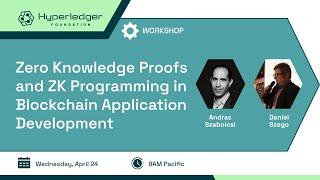 Zero Knowledge Proofs and ZK Programming in Blockchain Application Development