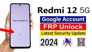 Redmi 12 5G : FRP Bypass - ANDROID 14 Latest Update (Without Pc)