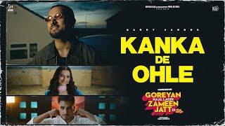 Kanka De Ohle - Garry Sandhu | Armaan Bedil, Preet Aujla | Goreyan Naal Lagdi Zameen Jatt Di | 18Oct