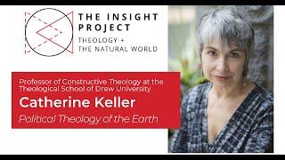 Political Theology of the Earth with Catherine Keller