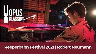 OPUS KLASSIK auf dem Reeperbahn Festival 2021: Konzert von Robert Neumann