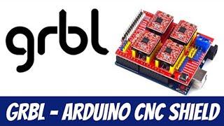 GRBL with Arduino CNC Shield – Complete Guide