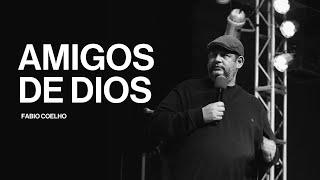 Amigos de Dios - Fabio Coelho