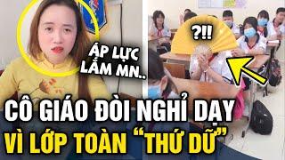 Cô giáo áp lực 'ĐÒI NGHỈ DẠY' vì lớp có học sinh toàn là 'THỨ DỮ' | Tin 3 Phút