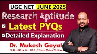 Research Aptitude Latest PYQs With Explanation || June -25 Exam  II By Dr. Mukesh Goyal