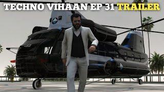 TECHNO VIHAAN (EP 31 OFFICIAL TRAILER)