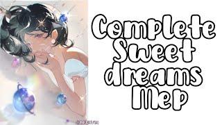 Sweet Dreams Completed Mep