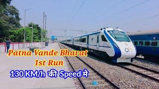 1stRun Patna Vande Bharat @GhoomoIndiaDilSe @RunOnTrack @travelindiawithrishi @railgyankosh