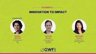 Plenary 6: Innovation to Impact | Geospatial World Forum 2022