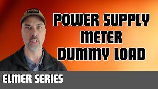 Setting Up Your Ham Shack - Dummy Load, Power Meter and Power Distribution Basics - Elmer Series