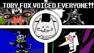 TOBY FOX VOICED EVERYONE! (UNDERTALE & DELTARUNE)