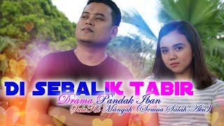 Drama Pandak Iban : Disebalik Drama 'SuluKu Mangah' (Semua Salah Aku)