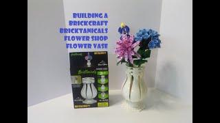 Building a BRICKCRAFT Flower Shop Bricktanicals (Flower Vase)