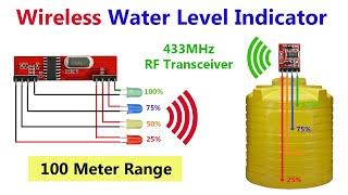 How to make Wireless Water Level Indicator with Alarm using 433MHz RF Transceiver Module