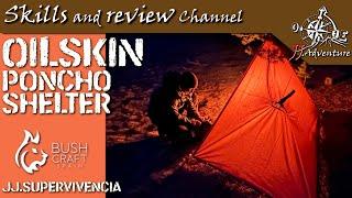  OilSkin Poncho shelter | Bushcraft Spain | poncho de supervivencia