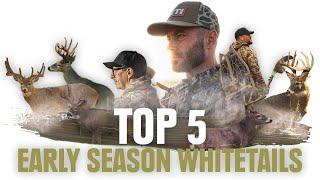 Counting Down Our Top 5 Early Season Whitetail Hunts!