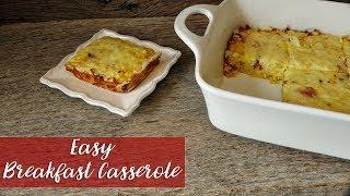 Easy Breakfast Casserole