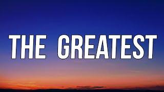 Sia - The Greatest (lyrics)