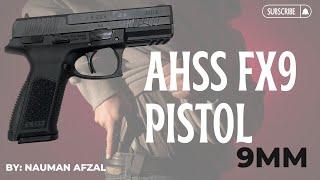 AHSS FX9 pistol review by Nauman Afzal