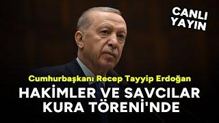 Erdoğan, Hakimler ve Savcılar Kura Töreni'nde #CANLI