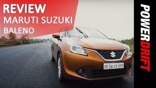 Maruti Suzuki Baleno : Review : PowerDrift