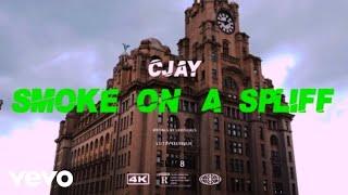 Cjay - smoke on a spliff (Official Music Video)