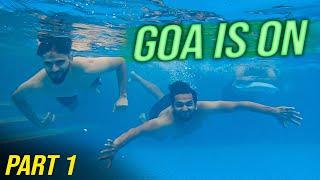 This GOA trip was Crazy  | Vlog 32