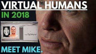 Photorealistic Humans in 2018 with Unreal - Interview FX Guide Founder Mike Seymour on Meet Mike