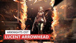 Arknights OST - Operation Lucent Arrowhead Boss Battle Theme | アークナイツ/明日方舟 R6S BGM