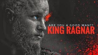 Ragnar Lothbrok- "are you a good man"? (Viking)  | Viking whatsApp status