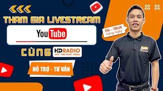 HDRADIO - Audio & Home Cinema & Karaoke đang phát trực tiếp! Dàn karaoke siêu giảm giá