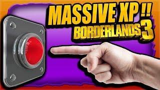 BORDERLANDS 3 (Hit This BUTTON & Get 240,000 XP EASY) MASSIVE!!! XP IN SECONDS