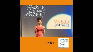 Mylgia van Uytrecht: Shake it till you make it! Wie man mit positiver Einstellung und begeisternd...