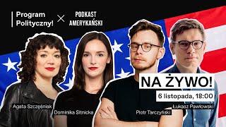 Live: Program Polityczny x Podkast Amerykański