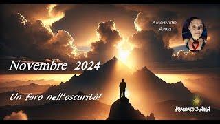 Novembre 2024: un faro nell'oscurità! Ma quale Faro?