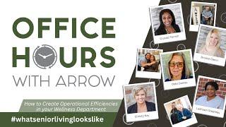 Office Hours with Arrow: How to Create Operational Efficiencies in your Wellness Department